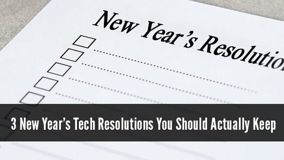 Blog - New Year tech resolutions